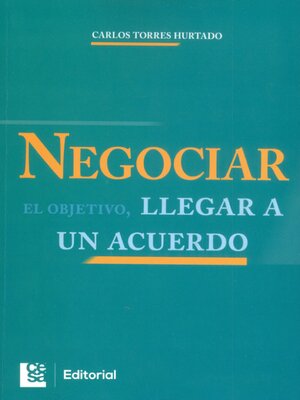 cover image of Negociar el objetivo, llegar a un acuerdo